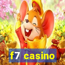 f7 casino